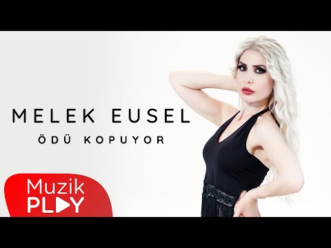 Melek Eusel - Ödü Kopuyor (Official Video)