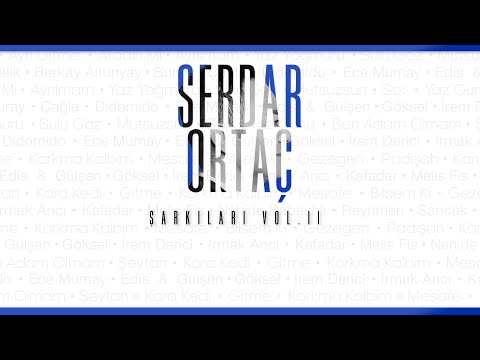 Serdar Ortaç Şarkıları, VOL. 2 (ALBÜM TEASER)