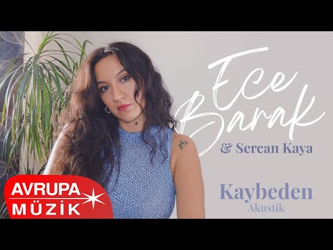 Ece Barak & Sercan Kaya - Kaybeden (Akustik) [Official Audio]