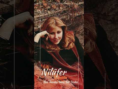 Nilüfer - Her Sevda Yeni Bir Veda #nilüfer #yalıçapkını #nostalji #müzik