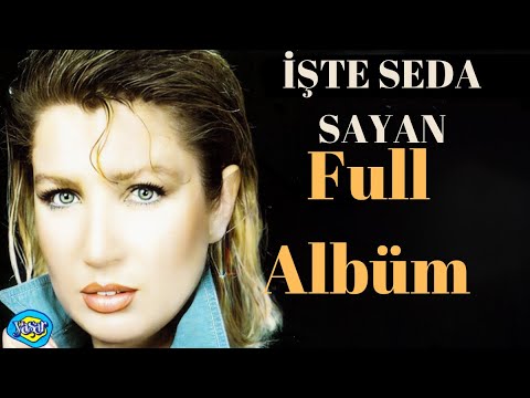 Seda Sayan - İşte Seda Sayan (Full Albüm)