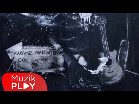 Karamel Makiyato - Çok Saçma (Official Lyric Video)
