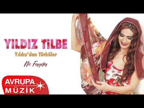 Yıldız Tilbe - Ne Fayda (Official Audio)