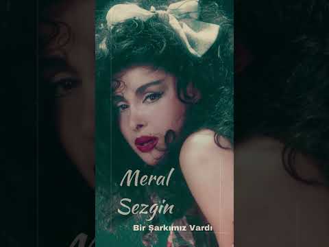 Meral Sezgin - Bir Şarkımız Vardı #meralsezgin #nostalji #şarkılar #müzik  #şarkılar