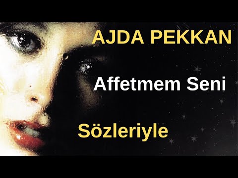 Ajda Pekkan - Affetmem Seni