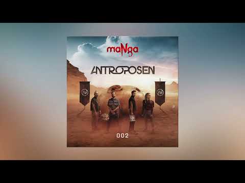 maNga - Antroposen 002 (FULL ALBÜM)
