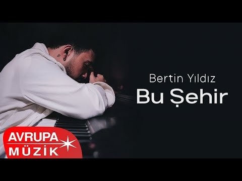 Bertin Yıldız - Bu Şehir (Akustik) [Official Audio]