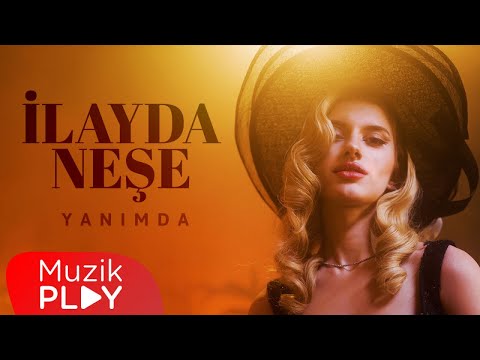 İlayda Neşe - YANIMDA (Official Video)