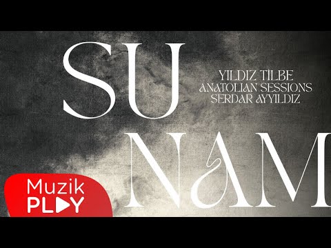 Yıldız Tilbe & Anatolian Sessions & Serdar Ayyıldız - Sunam (Official Lyric Video)