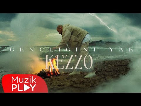 Kezzo - Gençliğini Yak (Official Lyric Video)