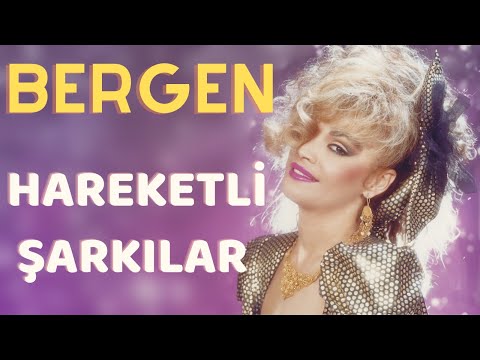 Bergen - Hareketli Şarkılar