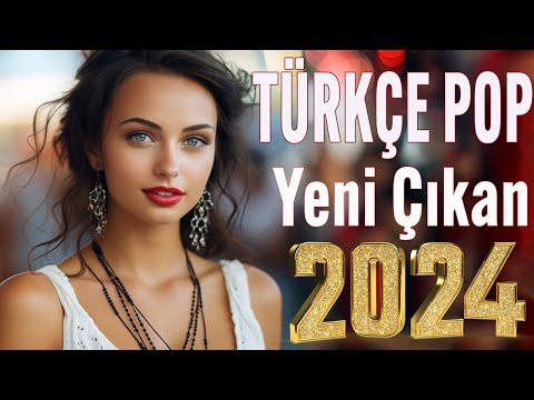 🔥 Türkçe pop hareketli şarkılar remix 2024 🎵 Bu ayın En çok dinlenen Yeni Çıkan Şarkıları 🎧