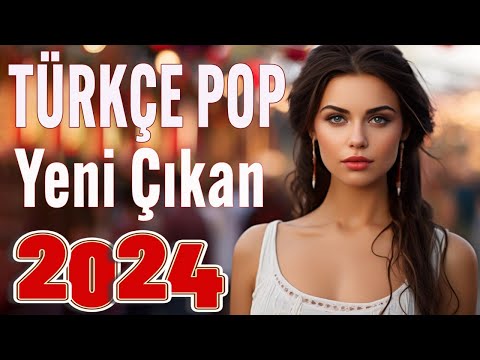 En çok dinlenen Remix Şarkılar 2024 🔥 Seçme Yeni Çıkan şarkıları 2024 🎧 Özel Şarkılar Türkçe Pop