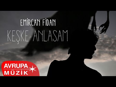 Emircan Fidan - Keşke Anlasam (Official Audio)