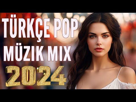 Türkçe Popüler Şarkılar 2024 Remix ️🎶 Türkçe Pop Hareketli Şarkılar Remix | Yeni Çıkan Şarkı Remixi