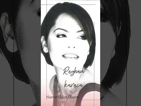 Reyhan Karaca - Hasretinden Ölsem #ReyhanKaraca #nostalji #şarkılar #müzik