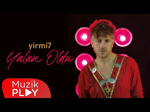 yirmi7 - Yalan Oldu (Official Video)