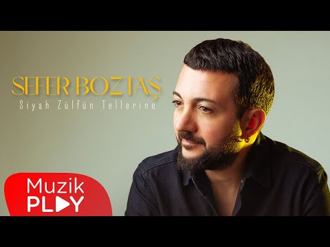 Sefer Boztaş - Siyah Zülfün Tellerine (Official Lyric Video)