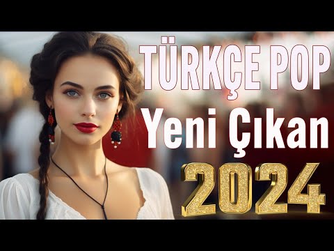 🎶 Yeni Çıkan Türkçe Pop Remix Şarkılar 2024 ️🎼 Türkçe Pop Remix Şarkilar 2024 Yeni Şarkılar ✨