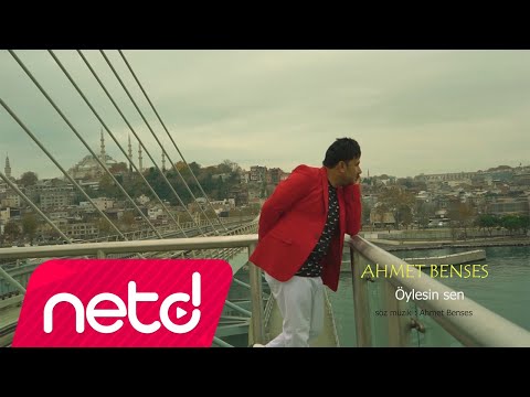 Ahmet Benses - Öylesin Sen