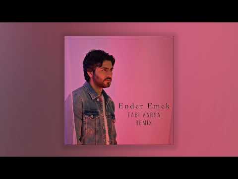 Ender Emek -  Tabi Varsa |Remix