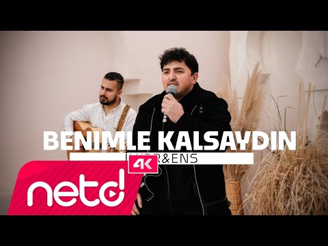 İLK3R & ENS - Benimle Kalsaydın