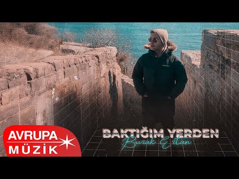 Burak Ertan - Baktığım Yerden (Official Audio)