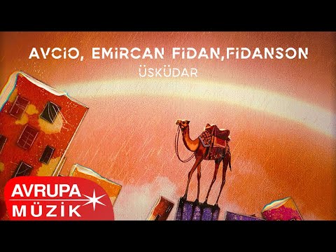 Avcio & Emircan Fidan & fidanson - Üsküdar (Official Audio)