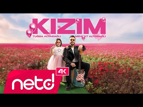 Mehmet Altındağlı & Elif Tuğba Altındağlı - Kızım