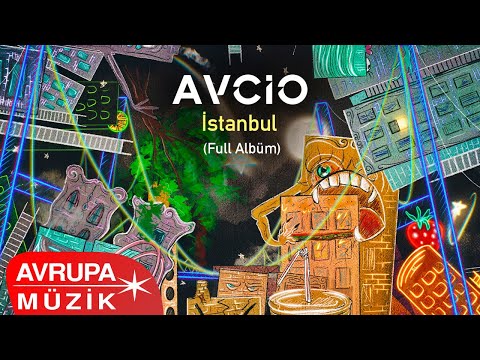 Avcio - İstanbul (Official) [Full Albüm]