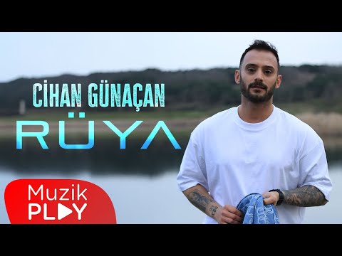 Cihan Günaçan - Rüya (Official Video)